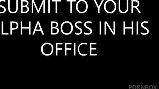 submit to your boss bully