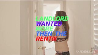landlord wanted more then the rent