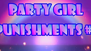 Maria Jade - Party Girl Punishments #1